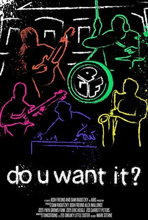 Постер: Do U Want It?