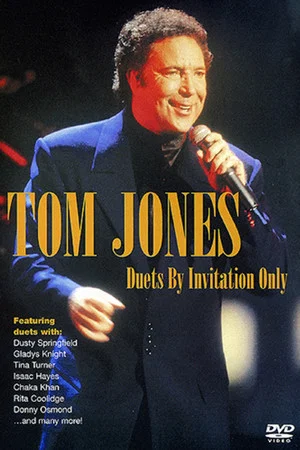 Постер: Tom Jones | Duets by Invitation Only
