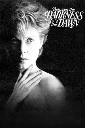 Постер: Between the Darkness and the Dawn