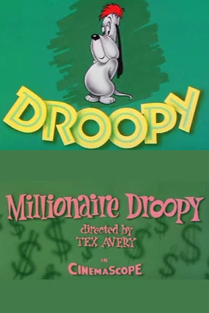 Постер: Millionaire Droopy