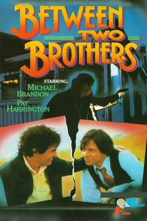 Постер: Between Two Brothers