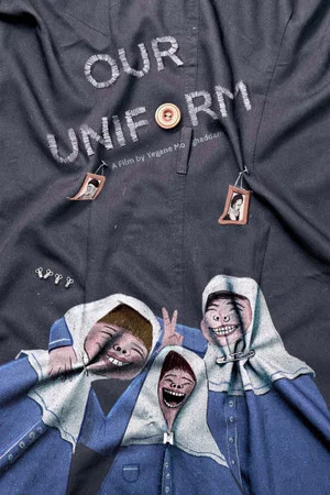 Постер: Our Uniform