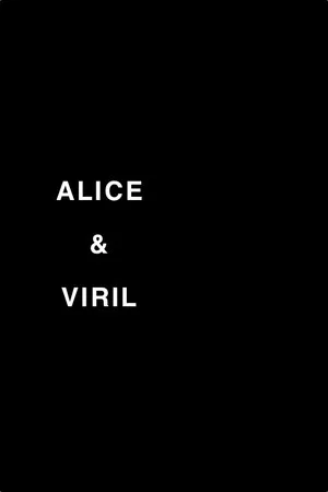 Постер: Alice & Viril