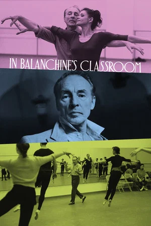 Постер: In Balanchine's Classroom