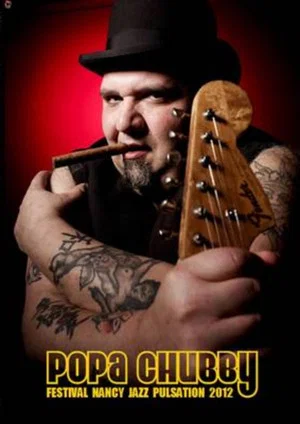 Постер: Popa Chubby: Festival Nancy Jazz Pulsations 2012
