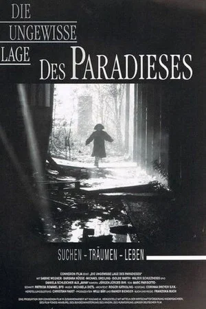Постер: Die ungewisse Lage des Paradieses
