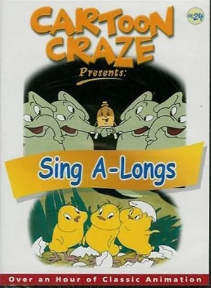 Постер: Cartoon Craze Vol. 24 presents: Sing A-Longs