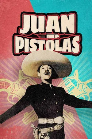 Постер: Juan Pistolas