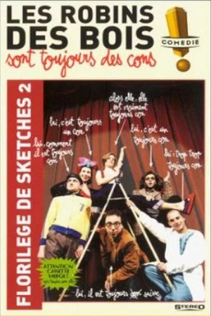 Постер: Les Robins Des Bois sont toujours des cons (Florilège Vol. 2)