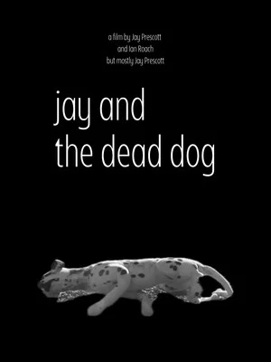 Постер: Jay and the Dead Dog