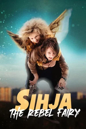 Постер: Sihja - The Rebel Fairy
