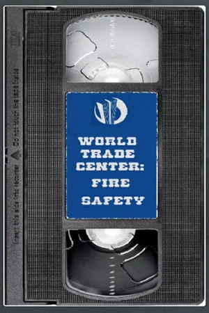 Постер: World Trade Center: Fire Safety Video