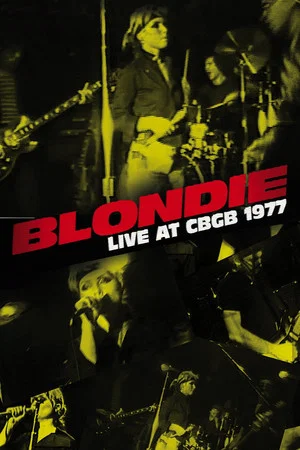 Постер: Blondie: Live at CBGB 1977