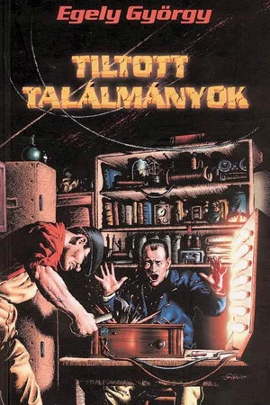 Постер: Tiltott találmányok