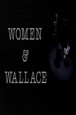 Постер: Women and Wallace