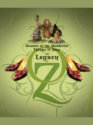 Постер: Because of the Wonderful Things It Does: The Legacy of Oz
