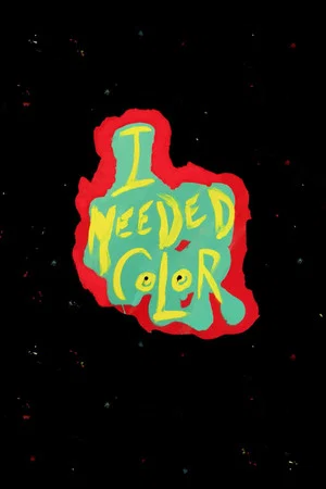 Постер: I Needed Color