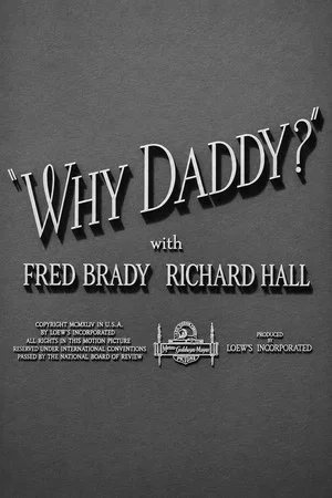 Постер: Why Daddy?