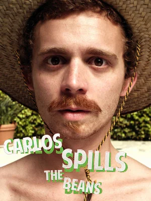 Постер: Carlos Spills the Beans
