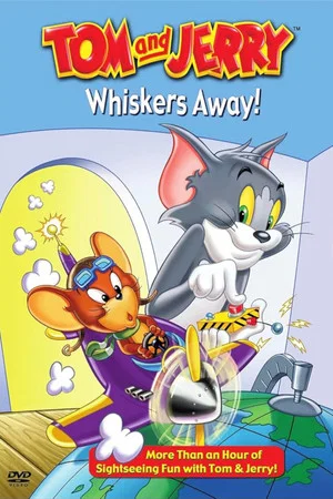 Постер: Tom and Jerry: Whiskers Away!
