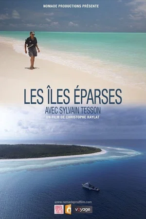 Постер: Les îles Eparses avec Sylvain Tesson