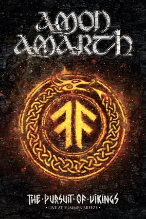 Постер: Amon Amarth: The Pursuit Of Vikings - Live At Summer Breeze 2017