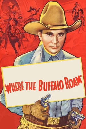 Постер: Where the Buffalo Roam