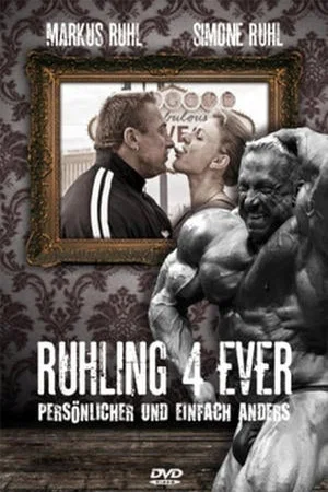 Постер: Markus Rühl - Ruhling 4 Ever