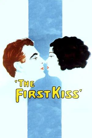 Постер: The First Kiss