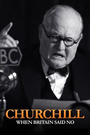 Постер: Churchill: When Britain Said No