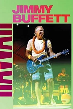 Постер: Jimmy Buffett: Live in Hawaii