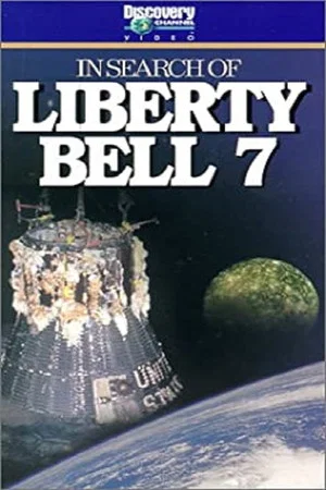 Постер: In Search of Liberty Bell 7