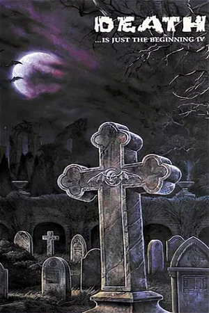 Постер: Death ...is just the beginning IV
