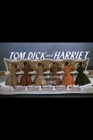 Постер: Tom, Dick and Harriet