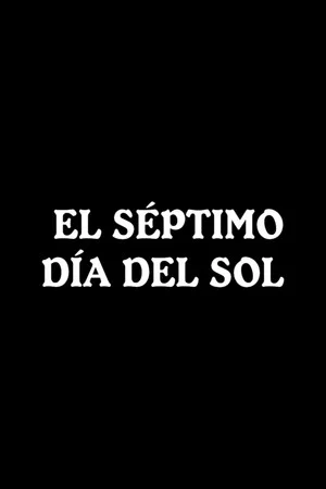 Постер: El séptimo día del sol