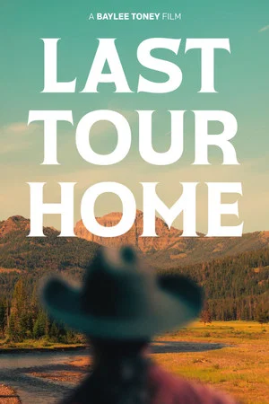 Постер: Last Tour Home