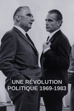 Постер: Une révolution politique 1969-1983