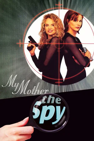 Постер: My Mother the Spy
