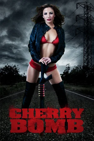 Постер: Cherry Bomb