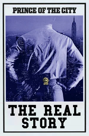 Постер: Prince of the City: The Real Story