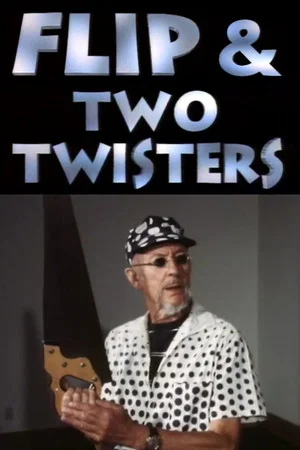 Постер: Flip & Two Twisters