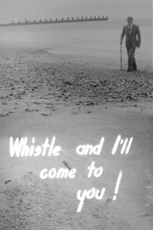 Постер: Whistle and I'll Come to You!