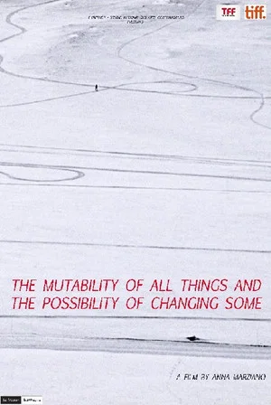 Постер: The Mutability of All Things and the Possibility of Changing Some