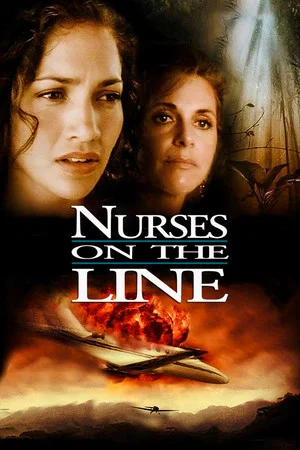 Постер: Nurses on the Line: The Crash of Flight 7