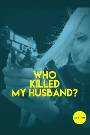 Постер: Who Killed My Husband