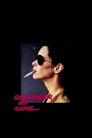 Постер: Remember My Name