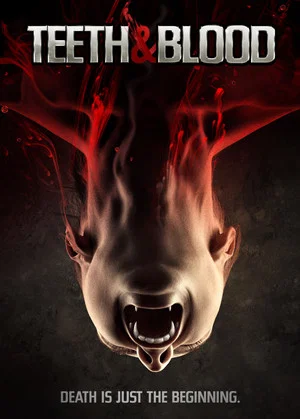 Постер: Teeth and Blood