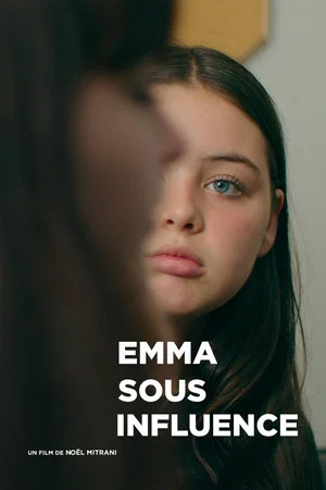 Постер: Emma Under the Influence