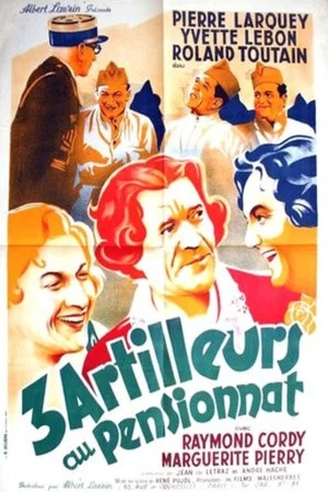 Постер: Trois artilleurs au pensionnat
