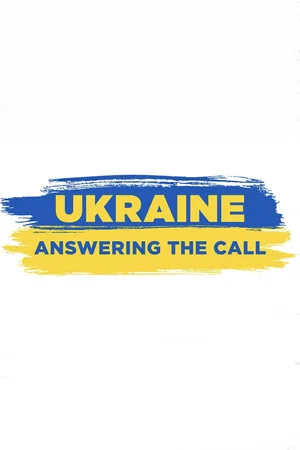 Постер: Ukraine: Answering the Call